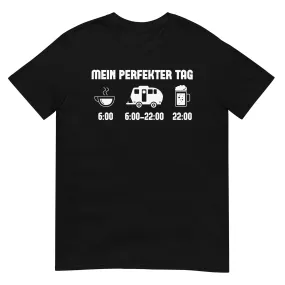 Mein Perfekter Tag 2 - T-Shirt (Unisex)