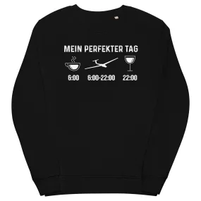 Mein Perfekter Tag - Unisex Premium Organic Sweatshirt