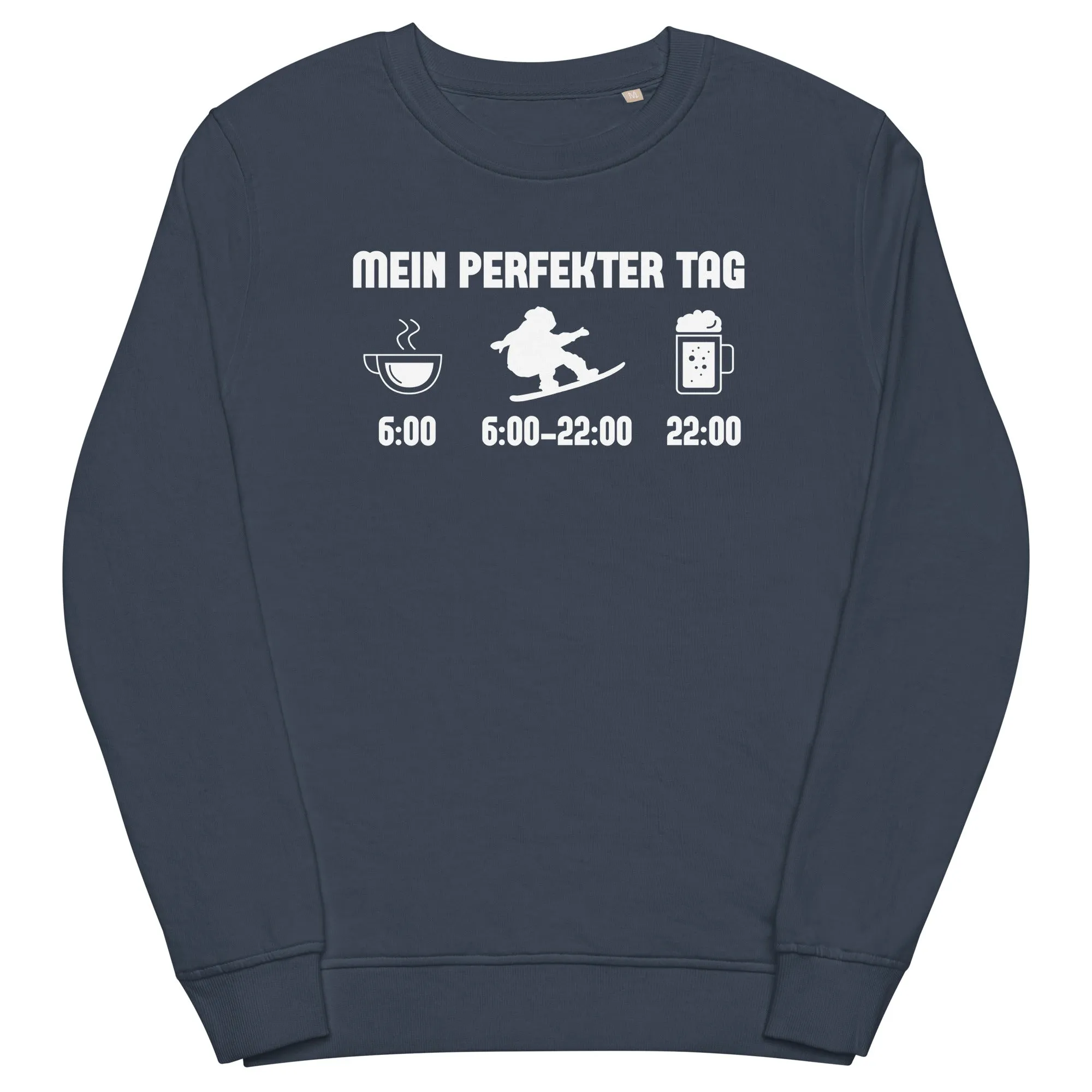 Mein Perfekter Tag - Unisex Premium Organic Sweatshirt